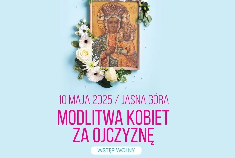 Akcja: „Mobilizacja kobiet: Wierne Jasnogórskim Ślubom Narodu”